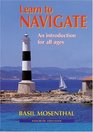 Learn to Navigate An Introduction for all Ages