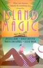 Island Magic Far From Home / An Estate of Marriage / Then Came You / Enchanted