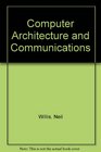 Computer Architecture and Communications