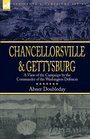 Chancellorsville and Gettysburg a View of the Campaign by the Commander of the Washington Defences