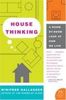 House Thinking: A Room-by-Room Look at How We Live (P.S.)