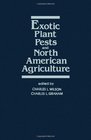 Exotic Plant Pests and North American Agriculture