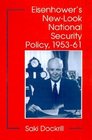 Eisenhower's NewLook National Security Policy 195361