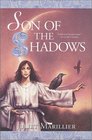 Son of the Shadows (Sevenwaters Trilogy, Book 2)
