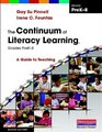 The Continuum of Literacy Learning Grades PreK8 Second Edition A Guide to Teaching