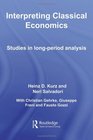 Interpreting Classical Economics Studies in LongPeriod Analysis
