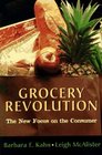 Grocery Revolution  The New Focus on the Consumer