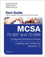 MCSA 70697 and 70698 Cert Guide Configuring Windows Devices
