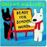 Gaspard and Lisa's ReadyforSchool Words