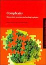 Complexity  Hierarchical Structures and Scaling in Physics
