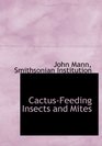 CactusFeeding Insects and Mites