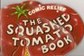 Comic Relief  The Squashed Tomato Book