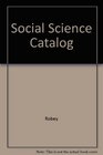 Social Science Catalog