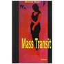 Mass Transit