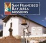 San Francisco Bay Area Missions