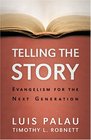 Telling the Story Evangelism for the Next Generation