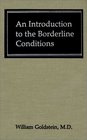 An Introduction to the Borderline Conditions