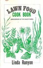 Lawn Food Cook Book