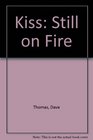 Kiss   Still on Fire