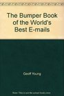 The Bumper Book of the World's Best Emails