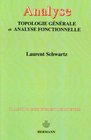 Analyse topologie generale et analyse fonctionnelle 2e ed