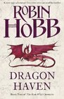 Dragon Haven (Rain Wilds Chronicles, Bk 2)