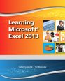 Learning Microsoft Excel 2013 Student Edition