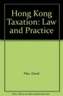 Hong Kong Taxation Law and Practice