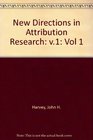 New Directions in Attribution Research Volume 1