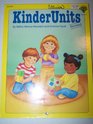 Kinderunits: A Preplanned Calendar of Thematic Kindergarten Activities (Fearon Teacher Aids)