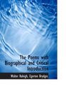 The Poems with Biographical and Critical Introduction