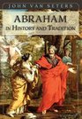 Abraham in History and Tradition