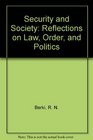 Security and Society Reflections on Law Order and Politics