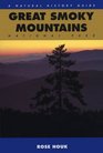 Great Smoky Mountains  A Natural History Guide