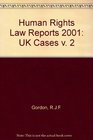 Human Rights Law Reports 2001 UK Cases v 2