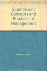 Supervision Concepts and practices of management