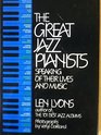 The Great jazz pianists Speaking of their lives and music