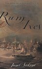 Rum and Axes The Rise of a Connecticut Merchant Family 17951850