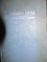 The Green Dusk Selected Poems