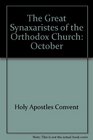 The Great Synaxaristes of the Orthodox Church October