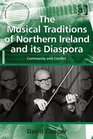 The Musical Traditions of Northern Ireland and its Diaspora