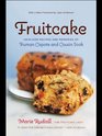 Fruitcake Heirloom Recipes and Memories of Truman Capote and Cousin Sook