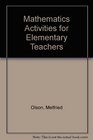 Mathematics Activities for Elementary Teachers