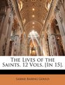 The Lives of the Saints 12 Vols