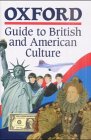 Oxford Guide to British and American Culture For Learners of English