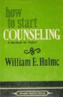 How to Start Counseling