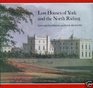 The Lost Houses of York and the North Riding