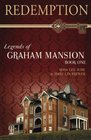 Redemption Legends of Graham Mansion Book One