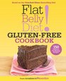 Flat Belly Diet GlutenFree Cookbook 150 Delicious FatBlasting Recipes