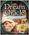 The Dream Oracle Discover Your Hidden Depths Through Symbolism and the Tarot
